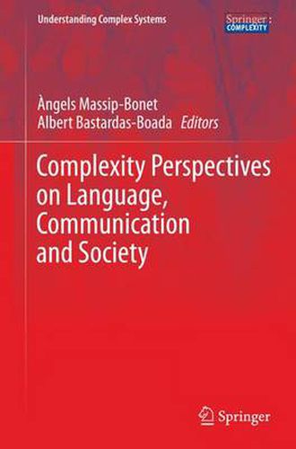 Cover image for Complexity Perspectives on Language, Communication and Society