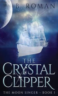 Cover image for The Crystal Clipper