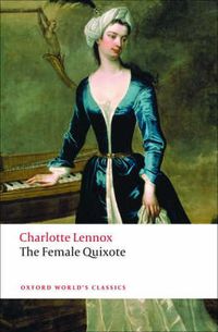 Cover image for The Female Quixote: Or the Adventures of Arabella