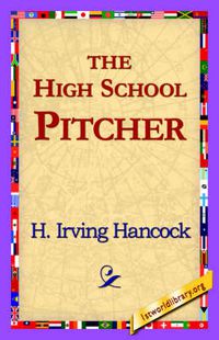 Cover image for The High School Pitcher