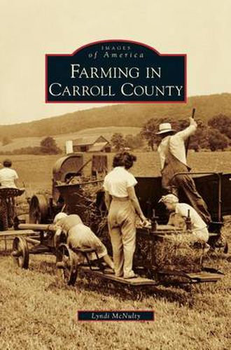 Cover image for Farming in Carroll County