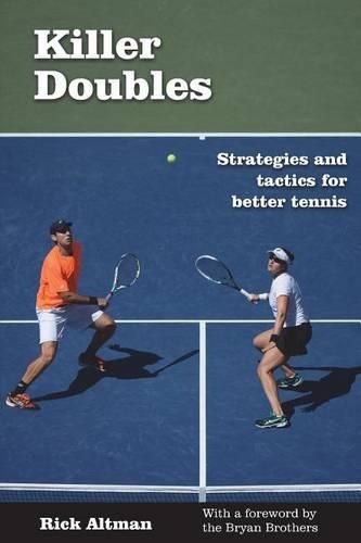 Cover image for Killer Doubles: Strategies and tactics for better tennis