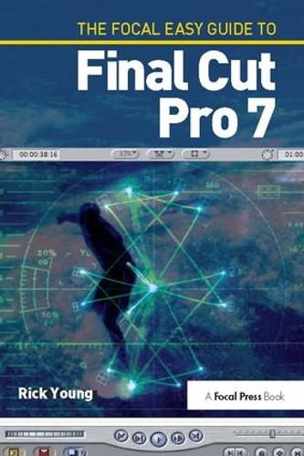 Cover image for The Focal Easy Guide to Final Cut Pro 7