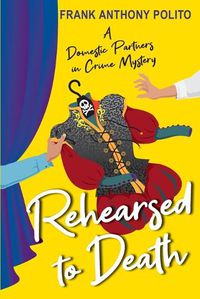 Cover image for Rehearsed to Death
