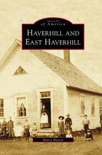 Cover image for Haverhill and East Haverhill