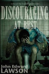 Cover image for Discouraging at Best