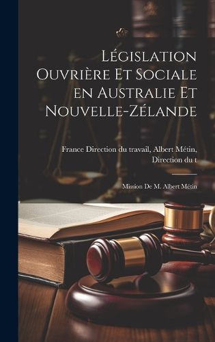 Cover image for Legislation Ouvriere et Sociale en Australie et Nouvelle-Zelande