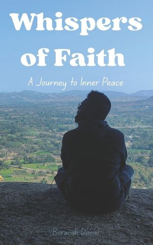 Cover image for Whispers of Faith: A Journey to Inner Peace
