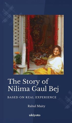 Cover image for The Story of Nilima Gaul Bej