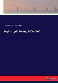 Cover image for English Lyric Poetry, 1500-1700