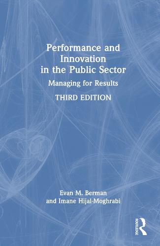 Cover image for Performance and Innovation in the Public Sector: Managing for Results