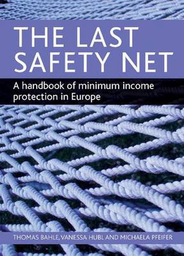 Cover image for The last safety net: A handbook of minimum income protection in Europe