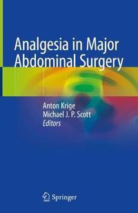 Cover image for Analgesia in Major Abdominal Surgery