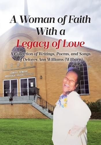Cover image for A Woman Of Faith With A Legacy Of Love