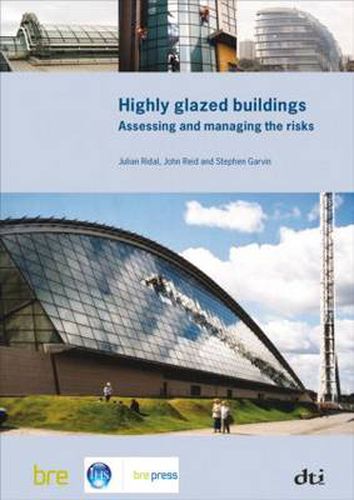 Cover image for Highly Glazed Buildings: Assessing and Managing the Risks (BR 482)