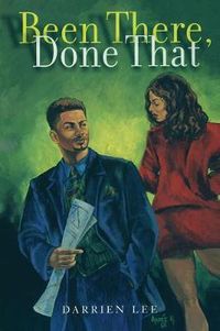 Cover image for Been There, Done That: A Novel