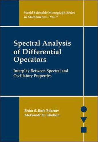 Cover image for Spectral Analysis Of Differential Operators: Interplay Between Spectral And Oscillatory Properties