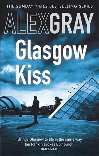 Glasgow Kiss: Book 6 in the Sunday Times bestselling series