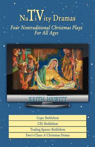 Cover image for Nativity Dramas: Four Nontraditional Christmas Plays for All Ages