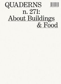 Cover image for Quaderns 271 - About Buildings And Food