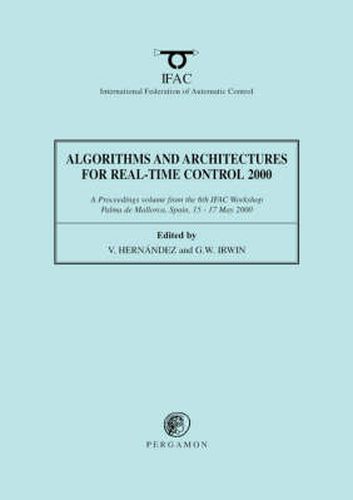 Cover image for Algorithms and Architectures for Real-Time Control 2000