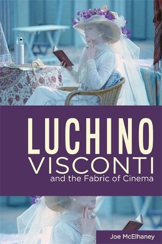 Cover image for Luchino Visconti and the Fabric of Cinema