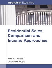 Cover image for Residential Sales Comparison and Income Approaches