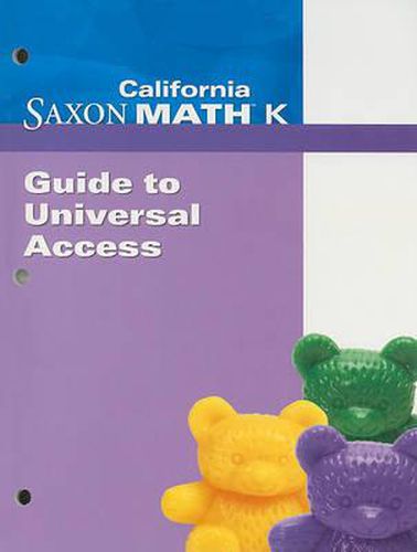 Cover image for California Saxon Math K: Guide to Universal Access