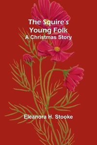 Cover image for The Squire's young folk