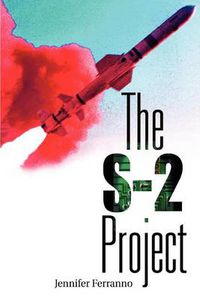 Cover image for The S-2 Project