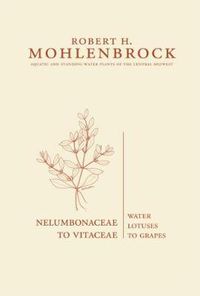 Cover image for Nelumbonaceae to Vitaceae: Water Lotuses to Grapes