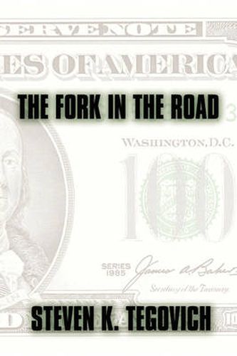 Cover image for The Fork In The Road: A Novel