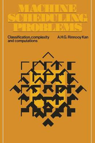 Cover image for Machine Scheduling Problems: Classification, complexity and computations
