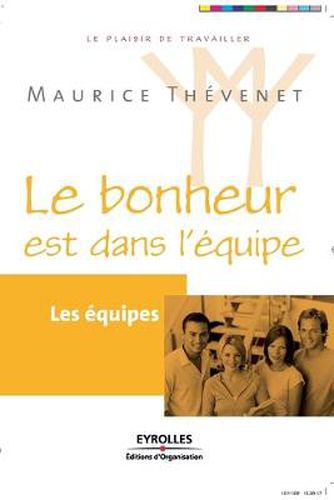 Cover image for Le bonheur est dans l'equipe