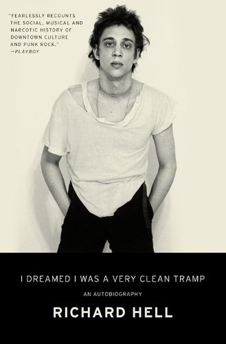 Cover image for I Dreamed I Was a Very Clean Tramp: An Autobiography