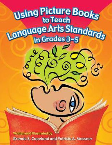 Cover image for Using Picture Books to Teach Language Arts Standards in Grades 3-5