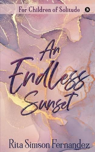 An Endless Sunset: For Children of Solitude