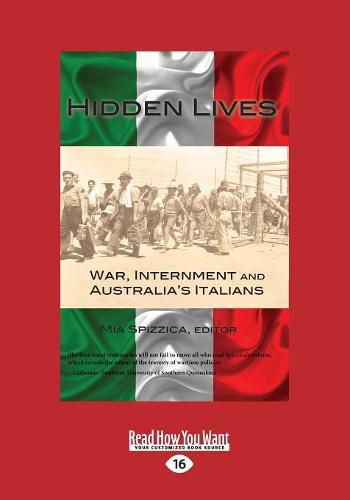 Cover image for Hidden Lives: War, Internment, and Australia's Italians