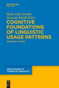 Cover image for Cognitive Foundations of Linguistic Usage Patterns: Empirical Studies