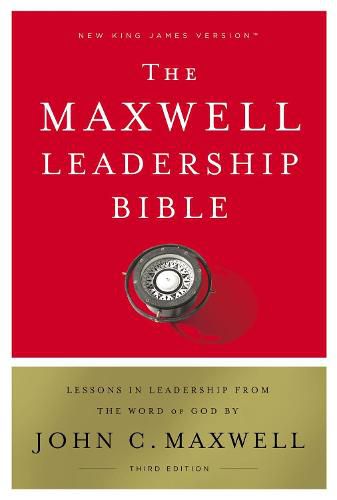 Cover image for NKJV, Maxwell Leadership Bible, Third Edition, Hardcover, Comfort Print: Holy Bible, New King James Version