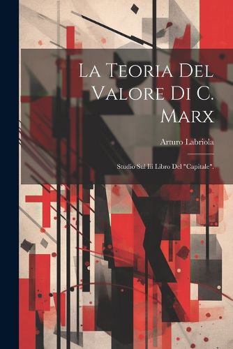 Cover image for La Teoria Del Valore Di C. Marx
