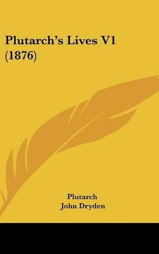 Plutarch's Lives V1 (1876)