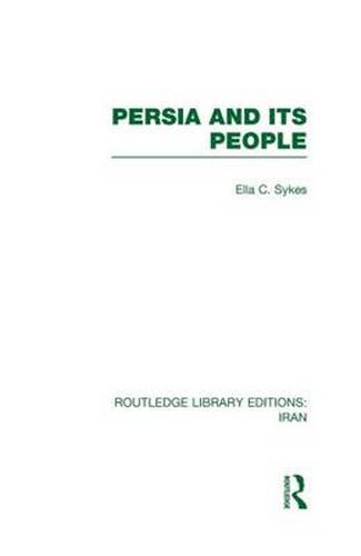 Cover image for Persia and its People (RLE Iran A)