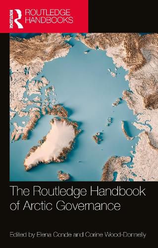 Cover image for The Routledge Handbook of Arctic Governance