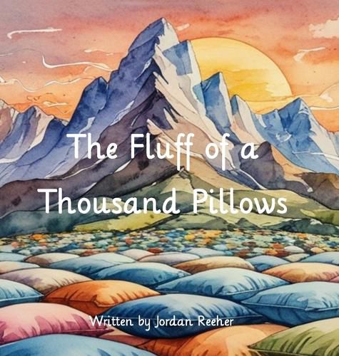 Cover image for The Fluff of a Thousand Pillows