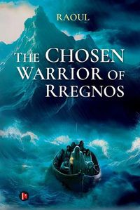 Cover image for The Chosen Warrior of Rregnos