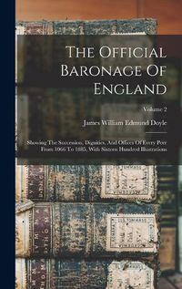 Cover image for The Official Baronage Of England