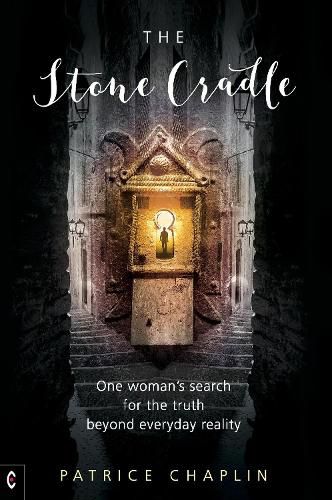 Cover image for The Stone Cradle: One Woman's Search for the Truth Beyond Everyday Reality