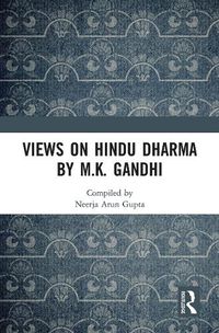 Cover image for Views on Hindu Dharma by M.K. Gandhi