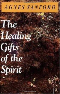 Cover image for The Healing Gifts of the Spirit